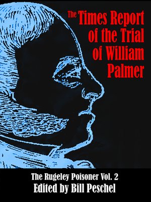 cover image of The Times Report of the Trial of William Palmer